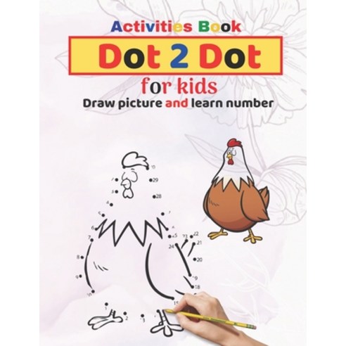 Activities book Dot to Dot for kids draw picture and learn number: Fun And Challenging book connect... Paperback, Independently Published