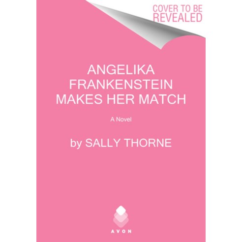 (영문도서) Angelika Frankenstein Makes Her Match Paperback, Avon Books, English, 9780062912831