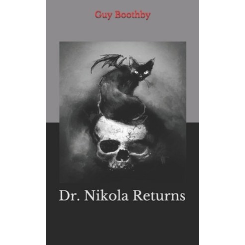 Dr. Nikola Returns Paperback, Independently Published, English, 9781652334811