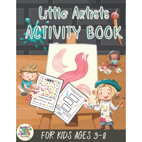 little artists activity book for kids ages 3-8: artist themed gift for kids ages 3 and up Paperback, Independently Published, English, 9798731856713