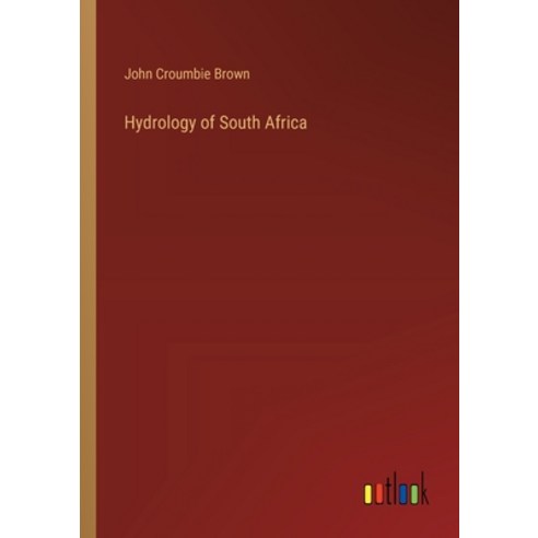 (영문도서) Hydrology of South Africa Paperback, Outlook Verlag, English, 9783385224759