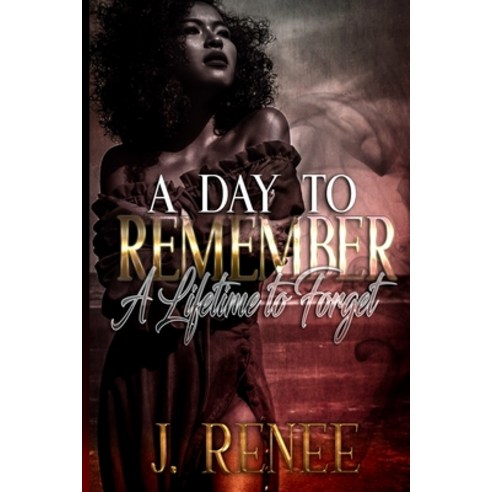 A Day to Remember a Lifetime to Forget Paperback, Beyond Ordinary Books, English, 9781735853000