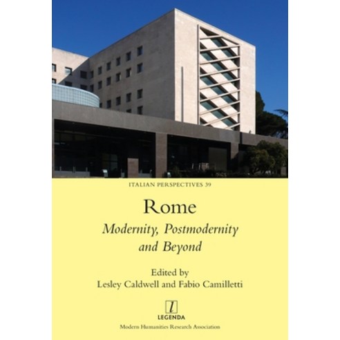 Rome: Modernity Postmodernity and Beyond Paperback, Legenda, English ...