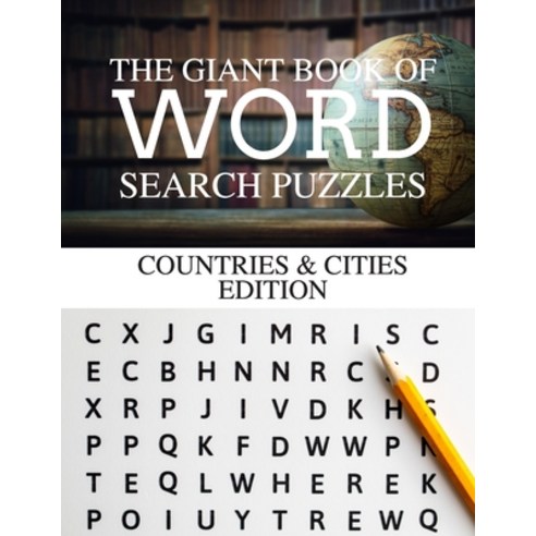 The Giant Book of Word Search Puzzles: Countries and Cities Edition Paperback, Independently Published