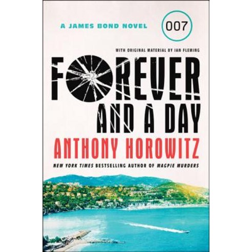 (영문도서) Forever and a Day: A James Bond Novel Paperback, Harper Paperbacks, English, 9780062873620
