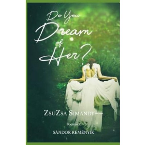 (영문도서) Do You Dream of Her? Paperback, Independently Published, English, 9781790396474