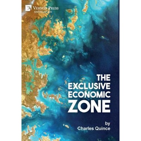 (영문도서) The Exclusive Economic Zone Hardcover, Vernon Press, English, 9781622735358