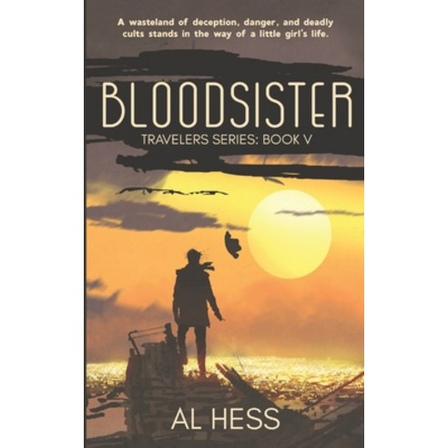 Bloodsister (Travelers Series: Book V) Paperback, Independently Published, English, 9798589153064