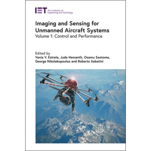 Imaging and Sensing for Unmanned Aircraft Systems: Control and Performance Hardcover, Institution of Engineering ..., English, 9781785616426