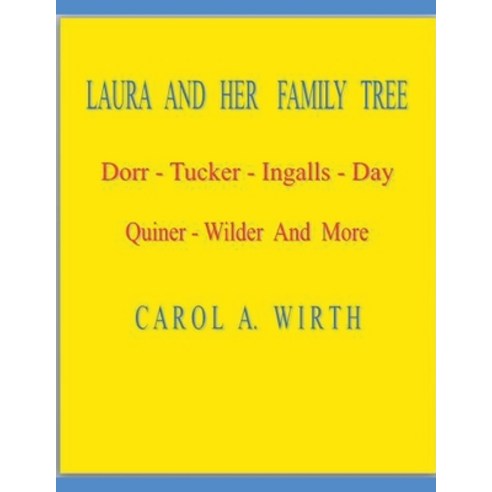 (영문도서) Laura and Her Family Tree Paperback, Carol A. Wirth, English, 9798215952382