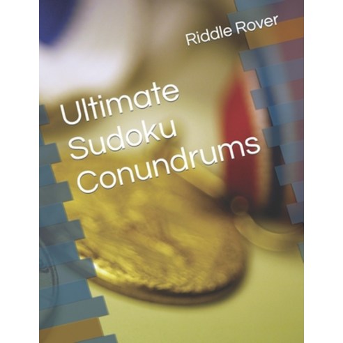 (영문도서) Ultimate Sudoku Conundrums Paperback, Independently Published, English, 9798879391756