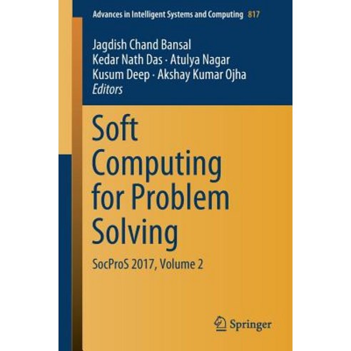 Soft Computing for Problem Solving: Socpros 2017 Volume 2 Paperback, Springer