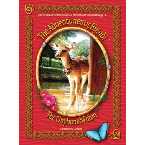 (영문도서) The Adventures of Brindi - The Orphaned Fawn Hardcover, Rainbow Mountain Healing Sa..., English, 9780648848509
