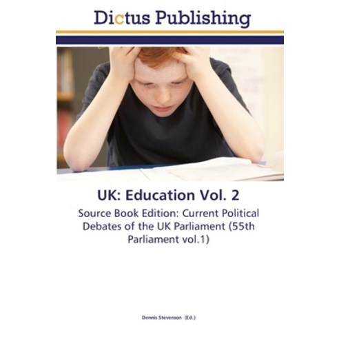 UK: Education Vol. 2 Paperback, Dictus Publishing