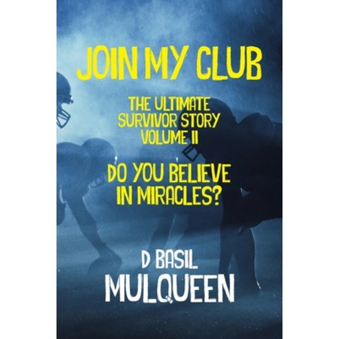 (영문도서) Join My Club Do You Believe In Miracles?: Book 2 Paperback, Absolutelyamazingebooks.com, English, 9781955036108