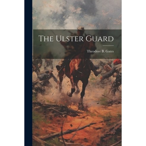 (영문도서) The Ulster Guard Paperback, Legare Street Press, English, 9781022681682