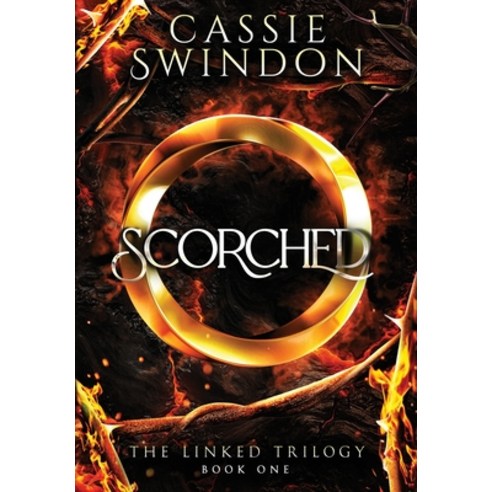 (영문도서) Scorched Hardcover, Cassie Swindon, English, 9781737346920