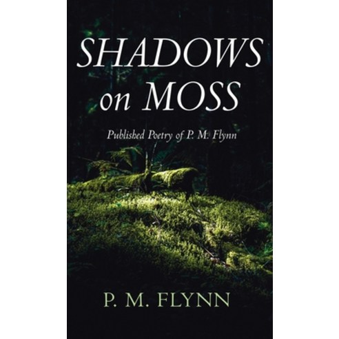 (영문도서) Shadows on Moss Hardcover, Resource Publications (CA), English, 9798385207343