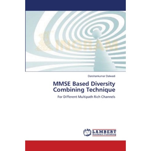 (영문도서) MMSE Based Diversity Combining Technique Paperback, LAP Lambert Academic Publis..., English, 9783659529641