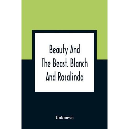 Beauty And The Beast. Blanch And Rosalinda Paperback, Alpha Edition, English, 9789354361791