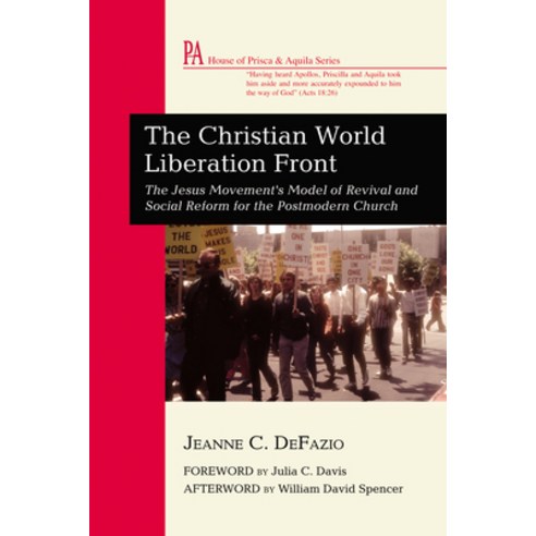 (영문도서) The Christian World Liberation Front: The Jesus Movement''s Model of Revival and Social Reform... Paperback, Wipf & Stock Publishers, English, 9781666747454