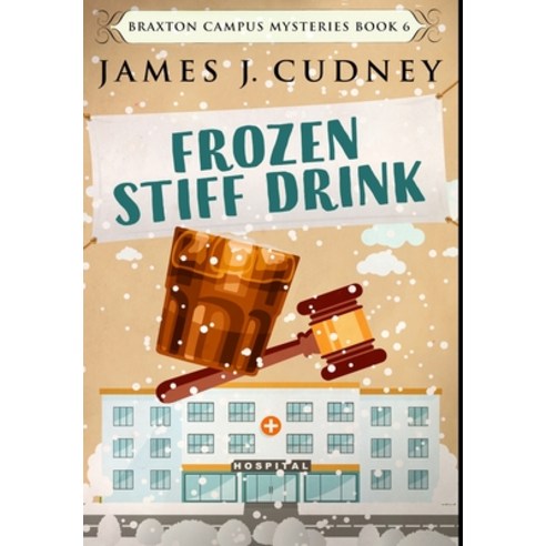 Frozen Stiff Drink: Premium Hardcover Edition Hardcover, Blurb, English, 9781034108214