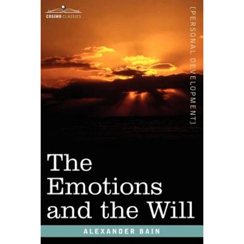 The Emotions and the Will, Cosimo Classics