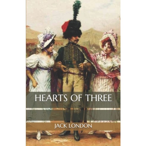Hearts of Three Paperback, Independently Published, English, 9798573981772
