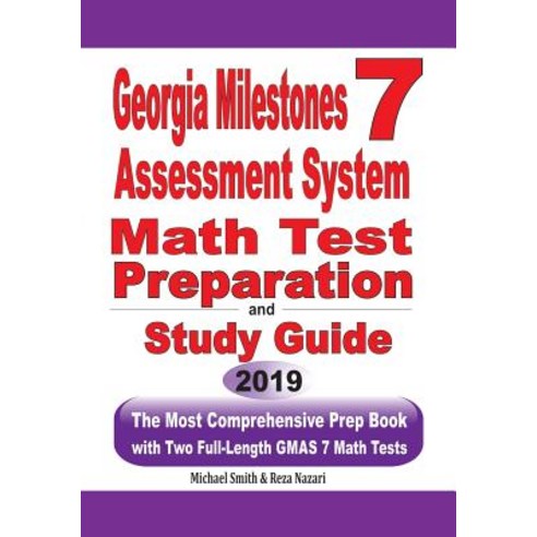 (영문도서) Georgia Milestones Assessment System 7 Math Test Preparation and Study Guide: The Most Compre... Paperback, Math Notion, English, 9781646125326