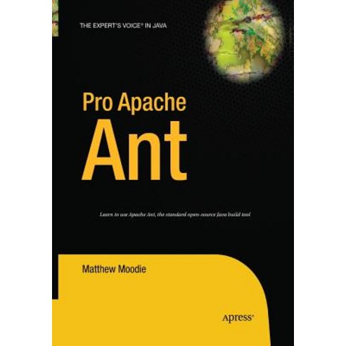 (영문도서) Pro Apache Ant Paperback, Apress, English, 9781484220177