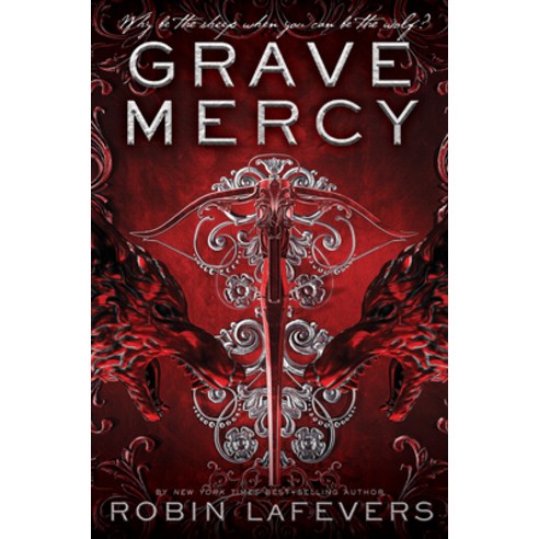 Grave Mercy Volume 1: His Fair Assassin Book I Paperback, Houghton Mifflin