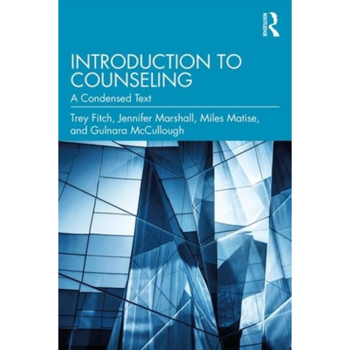 Introduction to Counseling: A Condensed Text Paperback, Routledge