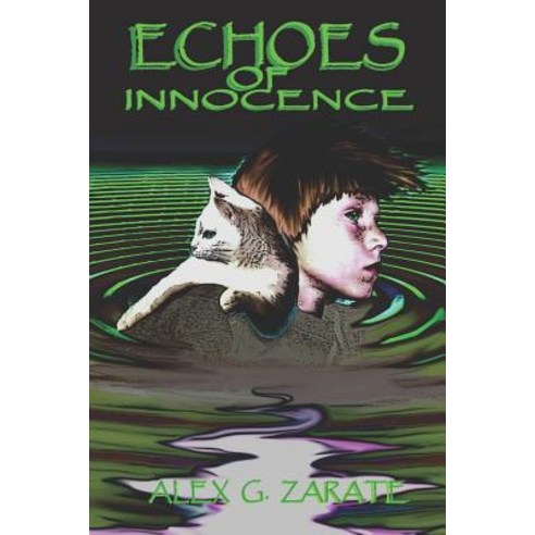 (영문도서) Echoes of Innocence Paperback, Createspace Independent Pub..., English, 9781470125301