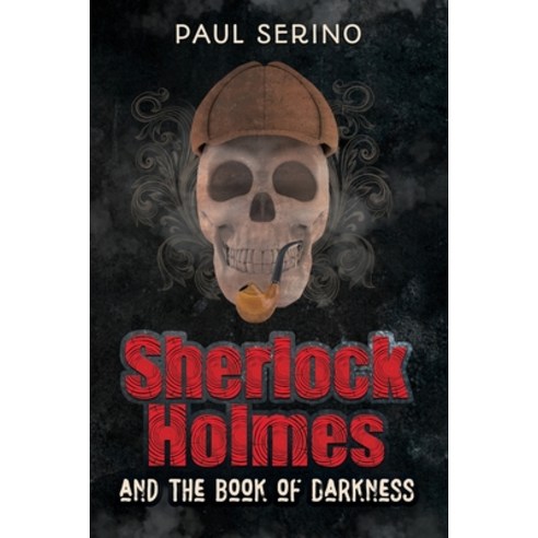 (영문도서) Sherlock Holmes and the Book of Darkness Paperback, Independently Published, English, 9798394480782