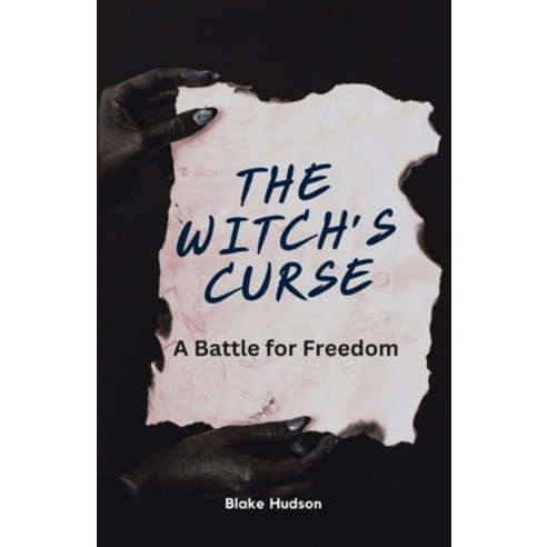 (영문도서) The Witch''s Curse: A Battle for Freedom Paperback, Econo Publishing Company, English, 9781088135129