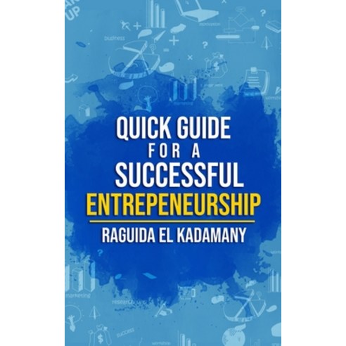(영문도서) Quick Guide for a Successful Entrepeneurship Paperback, Independently Published, English, 9798505269060