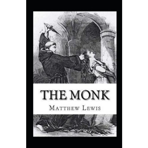 (영문도서) The Monk Annotated Paperback, Independently Published, English, 9798514221639