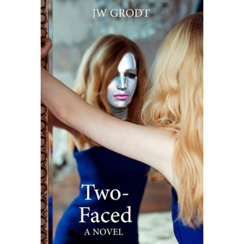 (영문도서) Two-Faced Paperback, Whodunit Publishing, English, 9781737542209