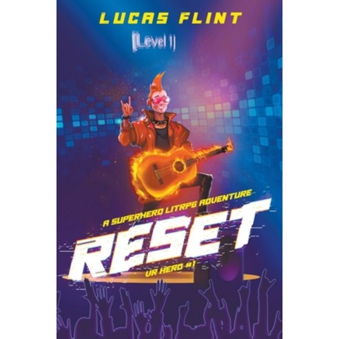 (영문도서) Reset: A Superhero LitRPG Adventure Paperback, Secret Identity Books, English, 9781393735786