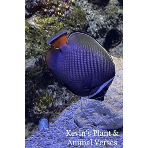 (영문도서) Kevin''s Plant & Animal Verses Paperback, Independently Published, English, 9798870977607