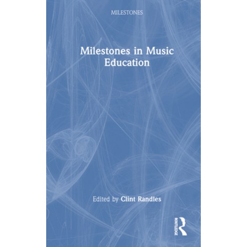 (영문도서) Milestones in Music Education Paperback, Routledge, English, 9781032157931