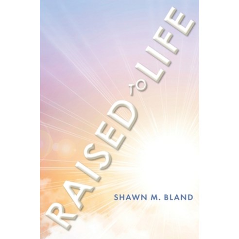(영문도서) Raised to Life Paperback, Christian Faith Publishing,..., English, 9781685703400