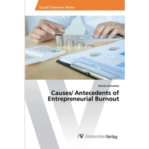 Causes/ Antecedents of Entrepreneurial Burnout Paperback, AV Akademikerverlag