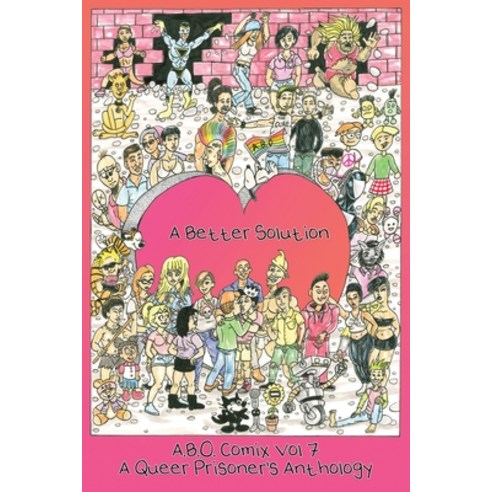(영문도서) A.B.O. Comix Vol 7: A Better Solution Paperback, English, 9781961682016