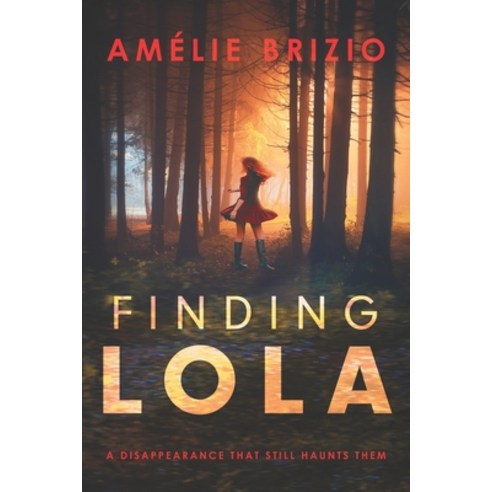 (영문도서) Finding Lola Paperback, Independently Published, English, 9798321326862