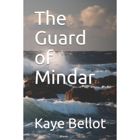 The Guard of Mindar Paperback, Createspace Independent Pub..., English, 9781545592731