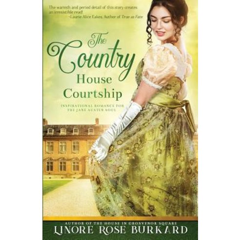 The Country House Courtship: A Novel of Regency England Paperback, Lilliput Press, English, 9780998966380