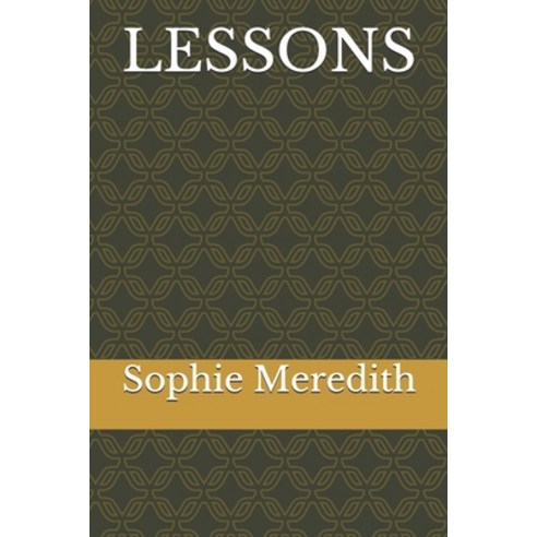 Lessons Paperback, Independently Published