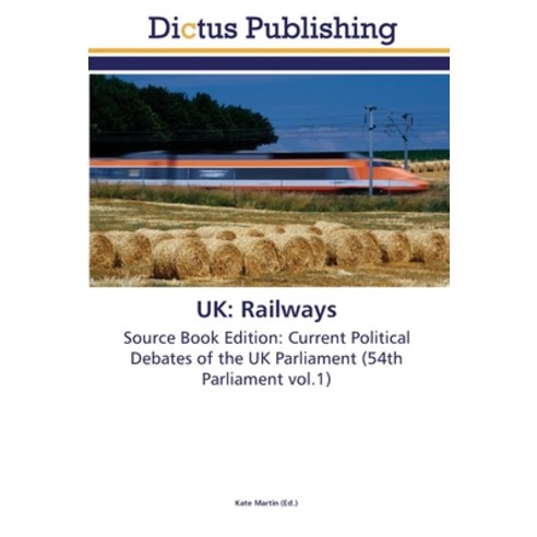 UK: Railways Paperback, Dictus Publishing