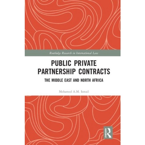 Public Private Partnership Contracts: The Middle East and North Africa Hardcover, Routledge, English, 9781138343436